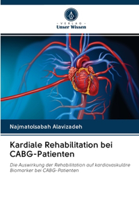 Kardiale Rehabilitation bei CABG-Patienten