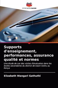 Supports d'enseignement, performances, assurance qualité et normes