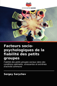 Facteurs socio-psychologiques de la fiabilité des petits groupes