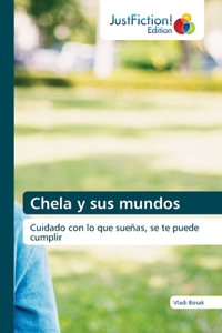 Chela y sus mundos