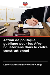 Action de politique publique pour les Afro-Équatoriens dans le cadre constitutionnel