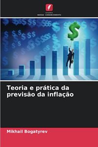 Teoria e prática da previsão da inflação