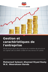 Gestion et caractéristiques de l'entreprise