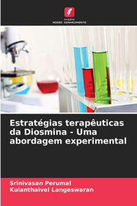 Estratégias terapêuticas da Diosmina - Uma abordagem experimental