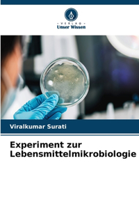 Experiment zur Lebensmittelmikrobiologie