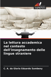 La lettura accademica nel contesto dell'insegnamento delle lingue straniere