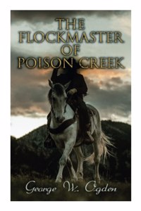 Flockmaster of Poison Creek