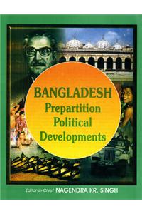 Bangladesh: Prepartition Political Developments