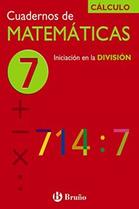 Iniciacion en la division/ Introduction to Division: Didactico/ Didactic to Algebra Study (Cuadernos De Matematicas)