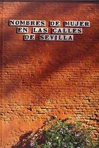 Nombres de mujer en las calles de Sevilla