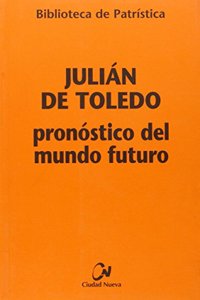Pronostico del mundo futuro