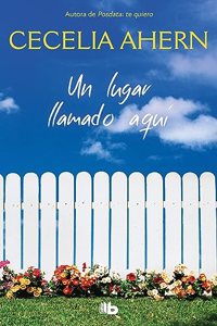 Un lugar llamado aqui