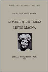 Le Sculture del Teatro Di Leptis Magna