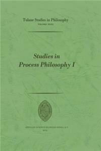 Studies in Process Philosophy I