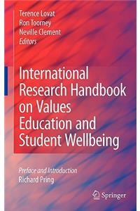 International Research Handbook on Values Education and Student Wellbeing