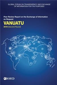 Global Forum on Transparency and Exchange of Information for Tax Purposes: Vanuatu 2019 (Second Round) Peer Review Report on the Exchange of Information on Request