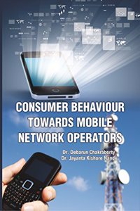 Consumer Behaviour Towards Mobile Network Operators