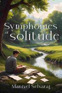 Symphonies of Solitude
