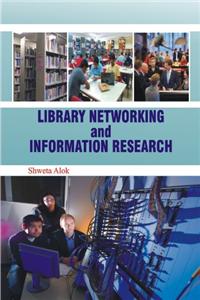 Library Networking and Information Research