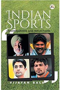 INDIAN SPORTS conversations and reflections