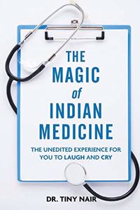 The Magic of Indian Medicine