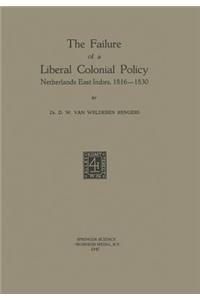 Failure of a Liberal Colonial Policy