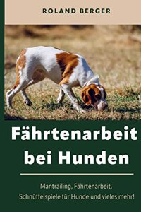 Fahrtenarbeit und Mantrailing bei Hunden