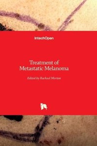 Treatment of Metastatic Melanoma