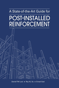 State-Of-The-Art Guide for Post-Installed Reinforcement