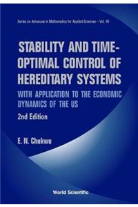 Stability and Time-Optimal Control of Hereditary Systems: With Application to the Economic Dynamics of the Us (2nd Edition)