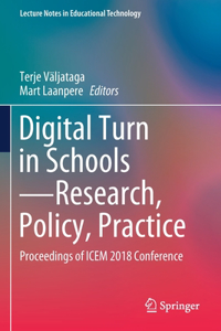 Digital Turn in Schools--Research, Policy, Practice