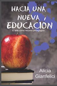 Hacia una nueva educación