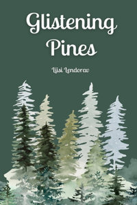 Glistening Pines