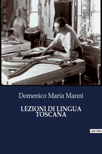 Lezioni Di Lingua Toscana