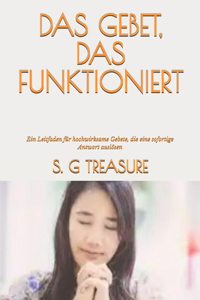 Das Gebet, Das Funktioniert