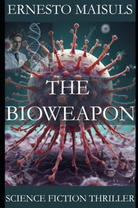 Bioweapon