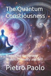Quantum Consciousness