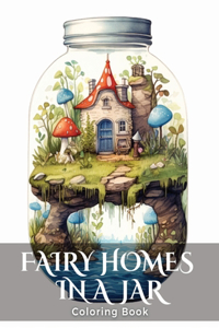 Fairy Homes in a Jar
