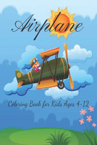 Airplane Coloring Book for Kids Ages 4-12