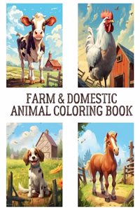 Farm And Domestic Animal Coloring Book For Kids