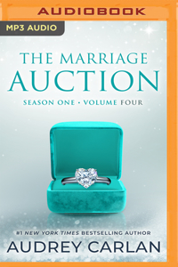 Marriage Auction: Season One, Volume Four