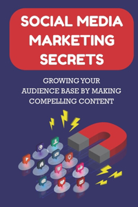 Social Media Marketing Secrets
