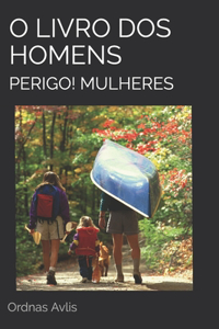 O Livro DOS Homens.