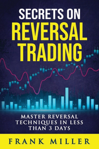 Secrets On Reversal Trading