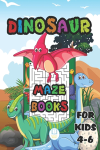 Dinosaurs Maze Book For Kids 4-6