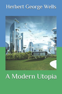 A Modern Utopia