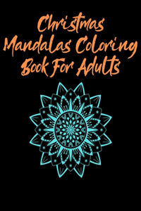 Christmas Mandala Coloring Book.For Adults