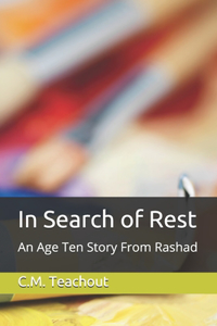 In Search of Rest