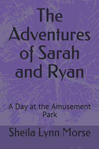 The Adventures of Sarah and Ryan