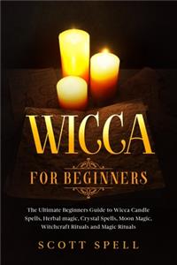 Wicca for Beginners